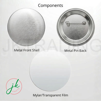 Components of a metal button badge including metal front shell, metal pin back, and mylar/transparent film on a white background.
