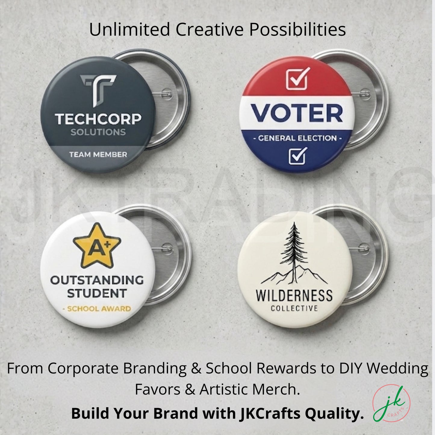 Collection of buttons with various designs and text on a gray background, promoting JK Crafts quality.