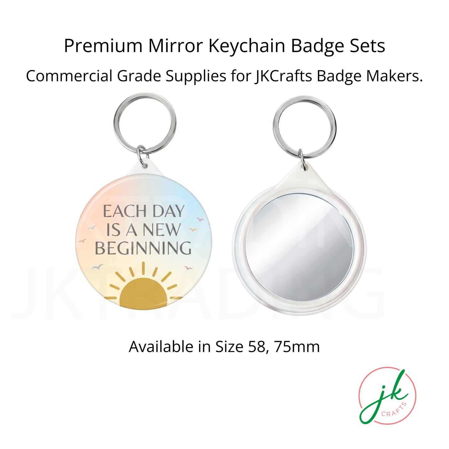 Mirror back badge set with 'Each Day is a New Beginning' text and gradient design, branded as JK Crafts.