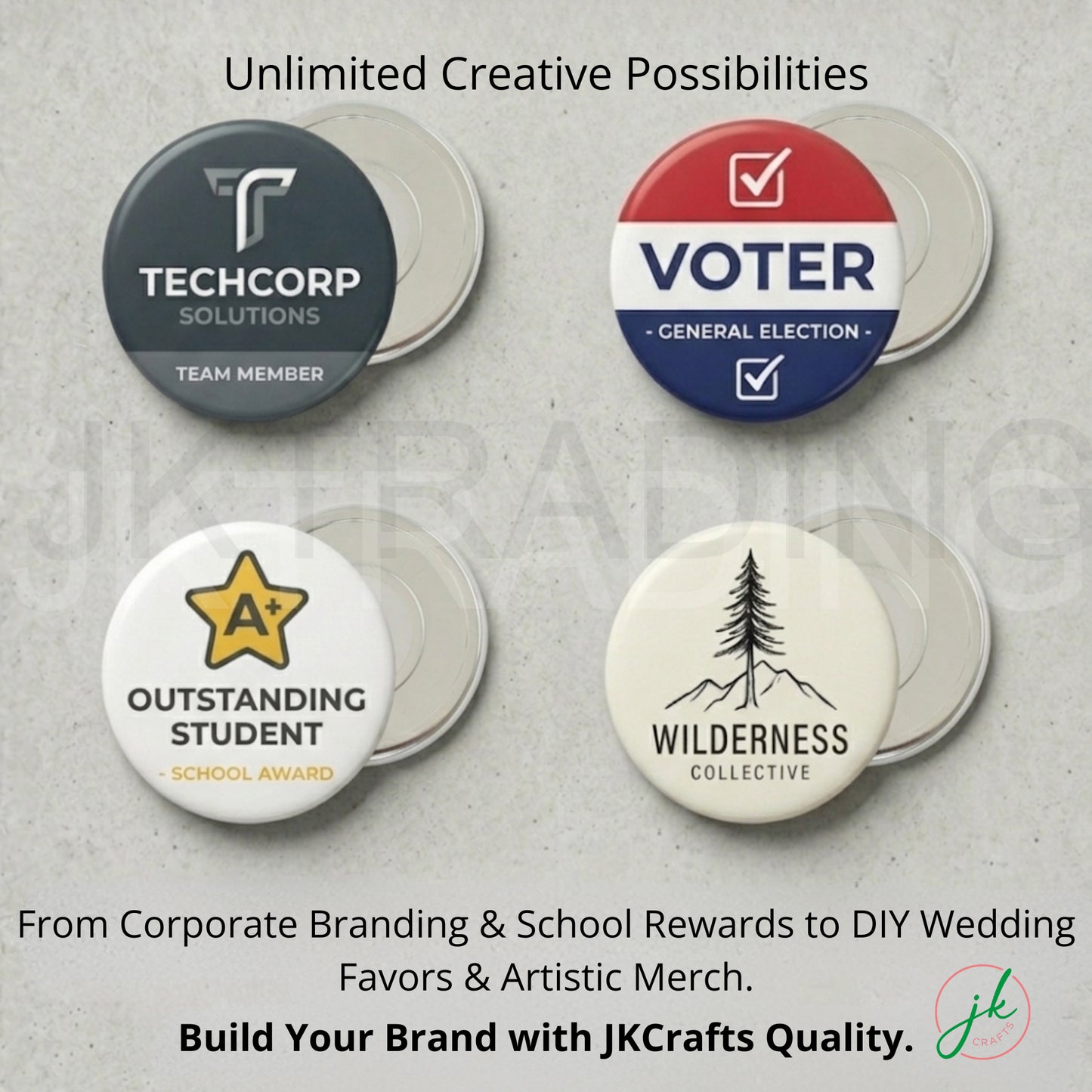 Collection of buttons with various designs and text on a gray background, promoting JK Crafts quality.